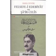 Felsefe-i Edebiyat ve Şa’ir Celis - Baha Tevfik