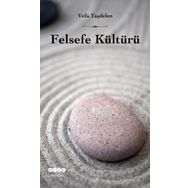 Felsefe Kültürü - Vefa Taşdelen