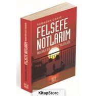 Felsefe Notlarım - Ramazan Çakır