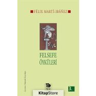Felsefe Öyküleri Felix Marti İbanez