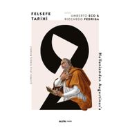 Felsefe Tarihi 2 - Hellenizmden Augustinus - Ciltli - Umberto Eco
