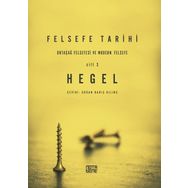 Felsefe Tarihi 3.Cilt Georg Wilhelm Friedrich