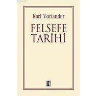 FELSEFE TARIHI - KARL VORLANDER