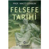 FELSEFE TARIHI - MACIT GÖKBERK