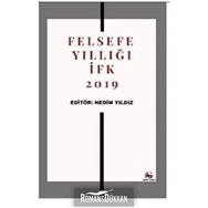 Felsefe Yıllığı İfk 2019 - Nedim Yıldız