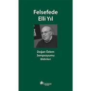 Felsefede Elli Yıl - Mustafa Günay