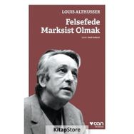 Felsefede Marksist Olmak - Louis Althusser