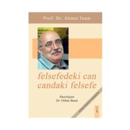 Felsefedeki Can Candaki Felsefe - Orhan Basat