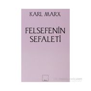 FELSEFENIN SEFALETI - KARL MARX