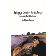 Felsefeye Giriş İçin Bir Başlangıç / William James