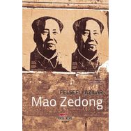 FELSEFI YAZILAR - MAO ZEDONG