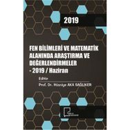 Fen Bilimleri ve Matematik Alanında Araştırma ve Değerlendirmeler - Hüsniye Aka Sağlıker