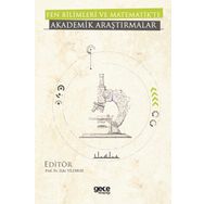 Fen Bilimleri Ve Matematikte Akademik Araştırmalar - Kolektif