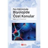 Fen Eğitiminde Biyolojide Özel Konular - Pegem Akademi Yayıncılık