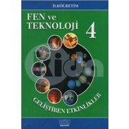 FEN VE TEKNOLOJI 4 - GELIŞTIREN ETKINLIKLER - GENEL