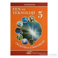 FEN VE TEKNOLOJI 5 GELIŞTIREN ETKINLIKLER - GENEL