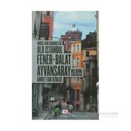 FENER BALAT AYVANSARAY (İNGİLİZCE) - AHMET ÖZBİLGE