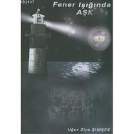 FENER IŞIĞINDA AŞK - UĞUR ZIYA ŞİMŞEK