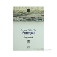 FENER'E GIDEN YOL FENERYOLU - ERAY CANBERK