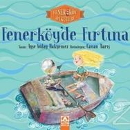 Fenerköy'de Fırtına - Fenerköy Öyküleri