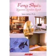 FENG SHUI İLE YAŞAMINI YENIDEN YARAT - YARON ZAFRAN