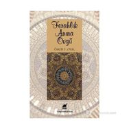 FERAHLIK ANINA ÖVGÜ - ÖMER F. OYAL