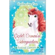 Festival Zamanı-Çiçekli Orman'ın Tekboynuzları - Catherine Coe