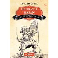 Fethin Sancaktari - Ulubatlı Hasan - İbrahim Ünsal