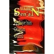 FETHIYE'NIN DÜĞÜN GÜNÜ - ALI KEMAL SENAN