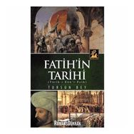 Fetih Babası Fatih'in Tarihi - Tursun Bey - Mertol Tulum
