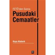 Fetö'den Sonra Pusudaki Cemaatler - Kaya Ataberk
