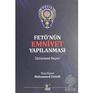 Fetö'nün Emniyet Yapılanması - Muhammed Gömük