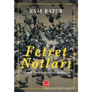 Fetret Notları - Enis Batur