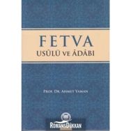 Fetva Usulü ve Adabı - Ahmet Yaman