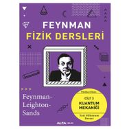 Feynman Fizik Dersleri Cilt 3 Kuantum Mekaniği Alfa Yayınları