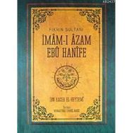 FIKHIN SULTANI İMAM-I AZAM EBU HANIFE - İBN HACER EL-HEYTEMI