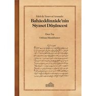Fıkıh ile Tasavvuf Arasında Bahaaeddinzaade’nin Siyaset Düşüncesi Endülüs Yayınları