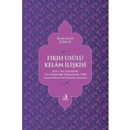 Fıkıh Usulü Kelam İlişkisi Ramazan Çöklü-Fecr Yayınları