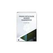 Fıkıh Usulünde Haber Nazariyesi - Türkiye Diyanet Vakfı Yayınları