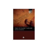 FIKIH VE İBADET YAZILARI - MUSTAFA İSLAMOĞLU