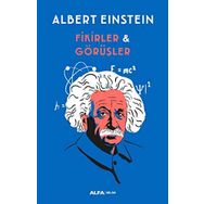 Fikirler ve Görüşler - Albert Einstein