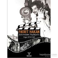 FIKRET HAKAN ESKIMEYEN YEŞİLÇAMLI - NIGAR PÖSTEKİ