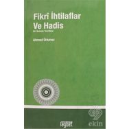 Fikri İhtilaflar ve Havadis - Ahmed Ürkmez