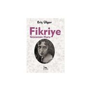 Fikriye - Eriş Ülger