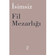 Fil Mezarlığı - İsimsiz - Sözcükler