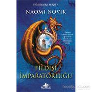 Fildişi İmparatorluğu - Naomi Novik