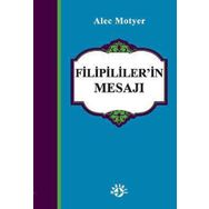 FILIPILILER'IN MESAJI - ALEC MOTYER
