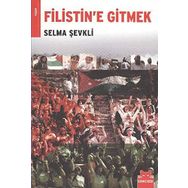 FILISTIN'E GITMEK - SELMA ŞEVKLİ