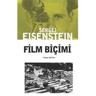 FILM BİÇİMİ - SERGEY MİHAİLOVİÇ EISENSTEIN