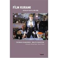 Film Kuramı - Thomas Elsaesser Malte Hagener